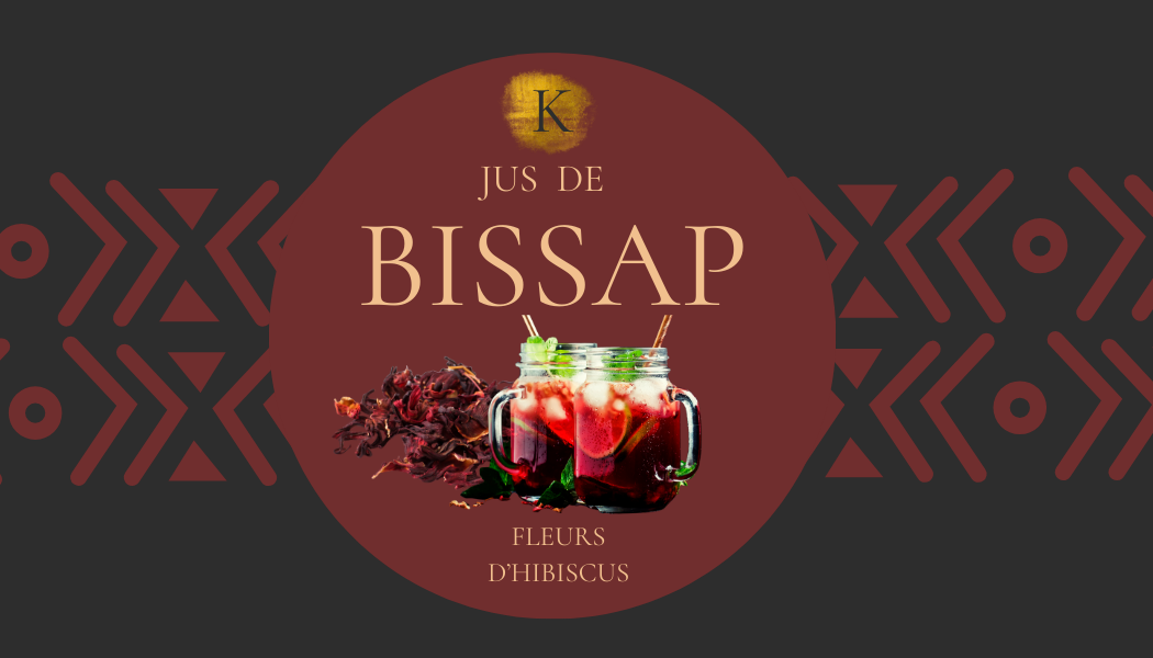 JUS DE BISSAP (hibiscus)